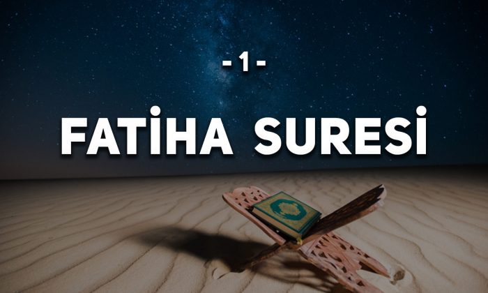 1 – Fatiha Suresi